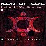Icon Of Coil - Uploaded & Remixed / Shelter Limited (2CD)
