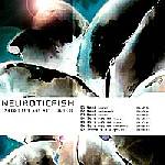 Neuroticfish - Need / Its Not Me 