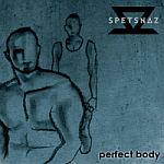 Spetsnaz - Perfect Body