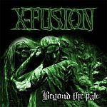 X-Fusion - Beyond The Pale