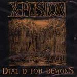X-Fusion - Dial D For Demons