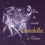 Closterkeller - Fin de siecle (live)