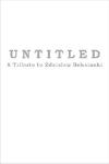 Various Artists - Untitled. A Tribute to Zdzislaw Beksinski 