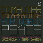 Various Artists - Computer Incarnations For World Peace