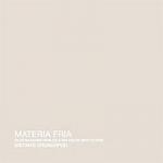 Various Artists - Materia Fria : Selected Scenes From Cold And Violent Days To Come (CD Digipak)