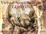 Virtual Space Industrial - Gehenna