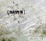 [haven] - Plastic