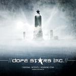 Dope Stars Inc. - Criminal Intents / Morning Star 