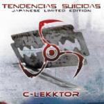 C-Lekktor - Tendencias Suicidas [Japanese Limited Edition]