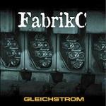 FabrikC - Gleichstrom (CD)