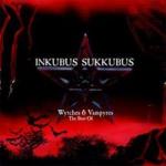 Inkubus Sukkubus - Wytches & Vampyres (CD)
