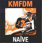 KMFDM - Naïve (CD)