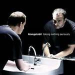 Klangstabil - Taking Nothing Seriously (CD)