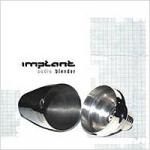 Implant - Audio Blender (featuring Anne Clark & Front 242) (CD)