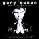 Gary Numan - Reconnected Live & More (2CD)