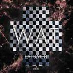 Laibach - Wat