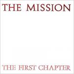 The Mission - The First Chapter (CD)