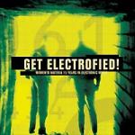 Various Artists - Get Electrofied (Limited 2CD+DVD)