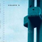 Colony 5 - Colony 5 (CDS)