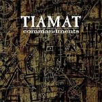 Tiamat - Commandments (Best Of Tiamat)