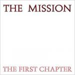 The Mission - The First Chapter (Enhanced Reissue) (CD)