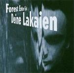 Deine Lakaien - Forest Enter Exit + Mindmachine