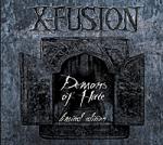 X-Fusion - Demons Of Hate (Reissue) (CD)