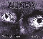 X-Fusion - Dial D For Demons (Reissue)