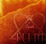 HIM - The Kiss Of Dawn