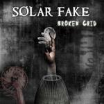 Solar Fake - Broken Grid (CD)