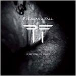 Pride and Fall - In My Time Of Dying (CD)