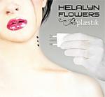 Helalyn Flowers - Plaestik DJ EP Box