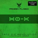 Frozen Plasma - Tanz die Revolution (International Version) (Limited CD)