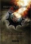 Whispers In The Shadow - Into the Arms of Chaos [Limited Edition] (Limited CD+DVD)