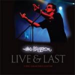 The Mission - Live and Last