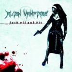 Alien Vampires - F*ck Off and Die (CD)