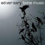 Ad.ver.sary - Bone Music