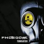 Phosgore - Domination (CD)