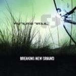 Future Trail - Breaking New Ground (CD)
