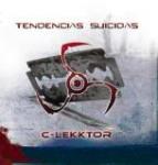 C-Lekktor - Tendencias Suicidas  (EP)