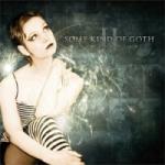 Various Artists - Some Kind of Goth II (CD)