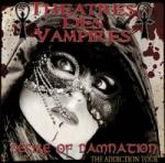 Theatres Des Vampires - Desire of Damnation -The Addiction Tour