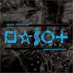 God Module - Perception (Maxi-Single)