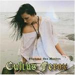 Cultus Ferox - Flamme Des Meeres (CDS)