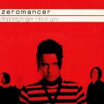 Zeromancer - Doppelgänger I Love You (single Limited Edition)