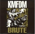 KMFDM - Brute (MCD)