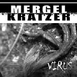 Mergel Kratzer - Virus (MCD)