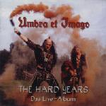 Umbra Et Imago - The Hard Years - Das Live-Album (CD)