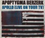 Apoptygma Berzerk -  Apollo (Live On Your TV) (CDS)