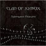 Clan of Xymox - Subsequent Pleasures